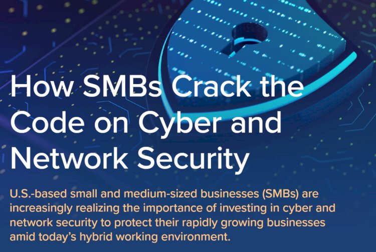 How SMBs Crack the Code on Cyber and Network Security